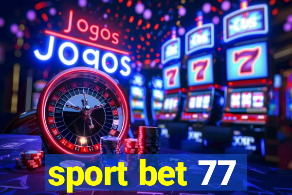 sport bet 77